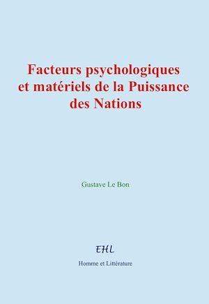 Téléchargez le livre :  Facteurs psychologiques et matériels de la Puissance des Nations