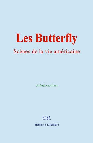 Téléchargez le livre :  Les Butterfly