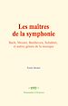Télécharger le livre :  Les maîtres de la symphonie