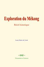 Télécharger le livre :  Exploration du Mékong