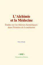 Télécharger le livre :  L'Alchimie et la Médecine