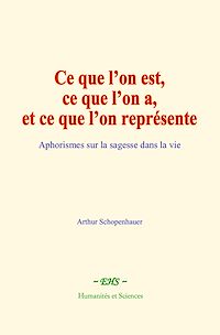 Téléchargez le livre :  Ce que l'on est, ce que l'on a, et ce que l'on représente