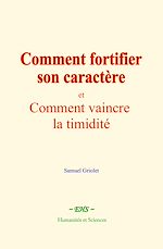 Télécharger le livre :  Comment fortifier son caractère