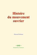 Télécharger le livre :  Histoire du mouvement ouvrier