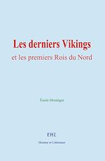 Télécharger le livre :  Les derniers Vikings et les premiers Rois du Nord