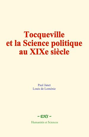 Téléchargez le livre :  Tocqueville et la Science politique au XIXè siècle