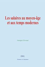 Télécharger le livre :  Les salaires au moyen-âge et aux temps modernes