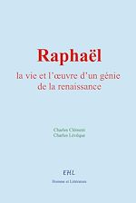 Télécharger le livre :  Raphaël : la vie et l'œuvre d'un génie de la renaissance