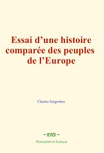 Télécharger le livre :  Essai d'une histoire comparée des peuples de l'Europe
