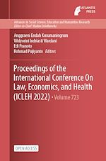 Download this eBook Proceedings of the International Conference On Law, Economics, and Health (ICLEH 2022)