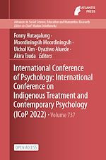 Download this eBook International Conference of Psychology: International Conference on Indigenous Treatment and Contemporary Psychology (ICoP 2022)