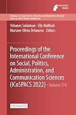 Download this eBook Proceedings of the International Conference on Social, Politics, Administration, and Communication Sciences (ICoSPACS 2022)