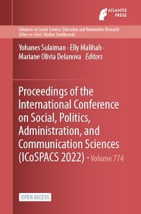 Télécharger le livre :  Proceedings of the International Conference on Social, Politics, Administration, and Communication Sciences (ICoSPACS 2022)