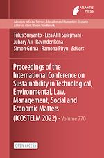 Download this eBook Proceedings of the International Conference on Sustainability in Technological, Environmental, Law, Management, Social and Economic Matters (ICOSTELM 2022)
