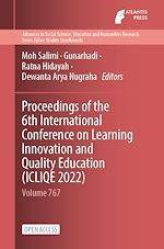 Download this eBook Proceedings of the 6th International Conference on Learning Innovation and Quality Education (ICLIQE 2022)