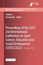 Download this eBook Proceedings of the 2023 2nd International Conference on Sport Science, Education and Social Development (SSESD 2023)