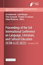 Download this eBook Proceedings of the 3rd International Conference on Language, Literature, and Cultural Education (ICON-LLCE 2023)