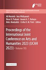 Download this eBook Proceedings of the International Joint Conference on Arts and Humanities 2023 (IJCAH 2023)