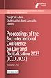 Télécharger le livre :  Proceedings of the 3rd International Conference on Law and Digitalization 2023 (ICLD 2023)