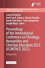 Download this eBook Proceedings of the International Conference on Theology, Humanities and Christian Education 2022 (ICONTHCE 2022)