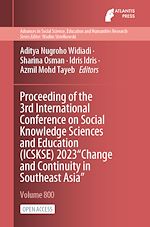 Download this eBook Proceeding of the 3rd International Conference on Social Knowledge Sciences and Education (ICSKSE) 2023"Change and Continuity in Southeast Asia"