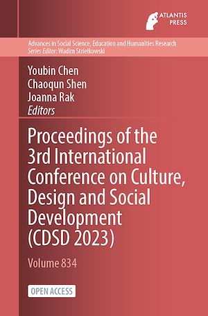 Download the eBook: Proceedings of the 3rd International Conference on Culture, Design and Social Development (CDSD 2023)