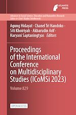 Télécharger le livre :  Proceedings of the International Conference on Multidisciplinary Studies (ICoMSi 2023)