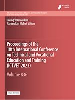 Download this eBook Proceedings of the 10th International Conference on Technical and Vocational Education and Training (ICTVET 2023)