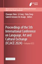 Download this eBook Proceedings of the 5th International Conference on Language, Art and Cultural Exchange (ICLACE 2024)