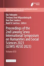 Download this eBook Proceedings of the 2nd Lawang Sewu International Symposium on Humanities and Social Sciences 2023 (LEWIS HUSO 2023)