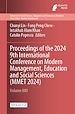 Télécharger le livre :  Proceedings of the 2024 9th International Conference on Modern Management, Education and Social Sciences (MMET 2024)
