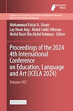Download this eBook Proceedings of the 2024 4th International Conference on Education, Language and Art (ICELA 2024)