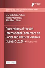 Download this eBook Proceedings of the 8th International Conference on Social and Political Sciences (ICoSaPS 2024)