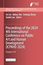 Télécharger le livre :  Proceedings of the 2024 4th International Conference on Public Art and Human Development (ICPAHD 2024)