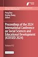 Télécharger le livre :  Proceedings of the 2024 International Conference on Social Sciences and Educational Development (ICOSSED 2024)