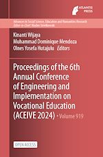 Télécharger le livre :  Proceedings of the 6th Annual Conference of Engineering and Implementation on Vocational Education (ACEIVE 2024)