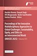 Télécharger le livre :  Proceedings of the Innovative Multidisciplinary Approaches to Global Challenges: Sustainability, Equity, and Ethics in an Interconnected World (IMASEE 2025)