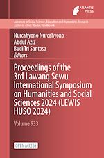 Download this eBook Proceedings of the 3rd Lawang Sewu International Symposium on Humanities and Social Sciences 2024 (LEWIS HUSO 2024)