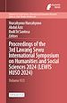 Télécharger le livre :  Proceedings of the 3rd Lawang Sewu International Symposium on Humanities and Social Sciences 2024 (LEWIS HUSO 2024)