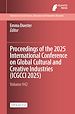 Télécharger le livre :  Proceedings of the 2025 International Conference on Global Cultural and Creative Industries (ICGCCI 2025)