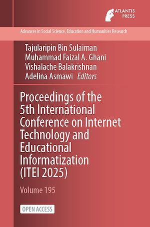 Téléchargez le livre :  Proceedings of the 5th International Conference on Internet Technology and Educational Informatization (ITEI 2025)