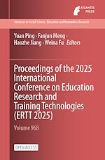 Télécharger le livre :  Proceedings of the 2025 International Conference on Education Research and Training Technologies (ERTT 2025)