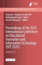 Download this eBook Proceedings of the 2025 International Conference on Educational Innovation and Information Technology (EIIT 2025)