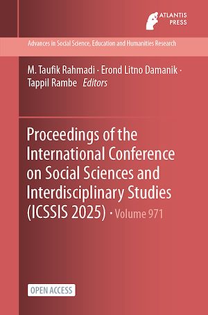 Download the eBook: Proceedings of the International Conference on Social Sciences and Interdisciplinary Studies (ICSSIS 2025)