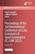 Télécharger le livre :  Proceedings of the 3rd International Conference on Law, Economics & Good Governance (IC-LAW 2025)