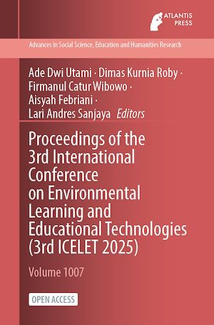 Téléchargez le livre :  Proceedings of the 3rd International Conference on Environmental Learning and Educational Technologies (3rd ICELET 2025)