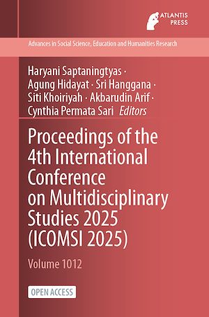 Téléchargez le livre :  Proceedings of the 4th International Conference on Multidisciplinary Studies 2025 (ICOMSI 2025)