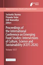 Download this eBook Proceedings of the International Conference on Emerging Food Studies: Intersections of Culture, Science and Sustainability (ICEFS 2026)