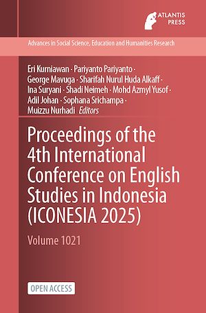 Download the eBook: Proceedings of the 4th International Conference on English Studies in Indonesia (ICONESIA 2025)