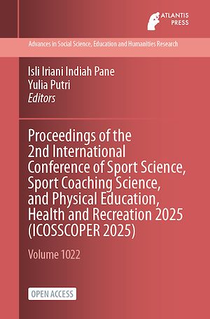 Download the eBook: Proceedings of the 2nd International Conference of Sport Science, Sport Coaching Science, and Physical Education, Health and Recreation 2025 (ICOSSCOPER 2025)